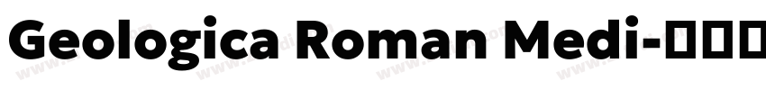 Geologica Roman Medi字体转换
